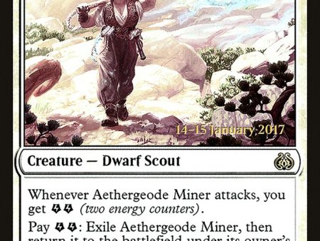 Aethergeode Miner [Aether Revolt Prerelease Promos] Fashion